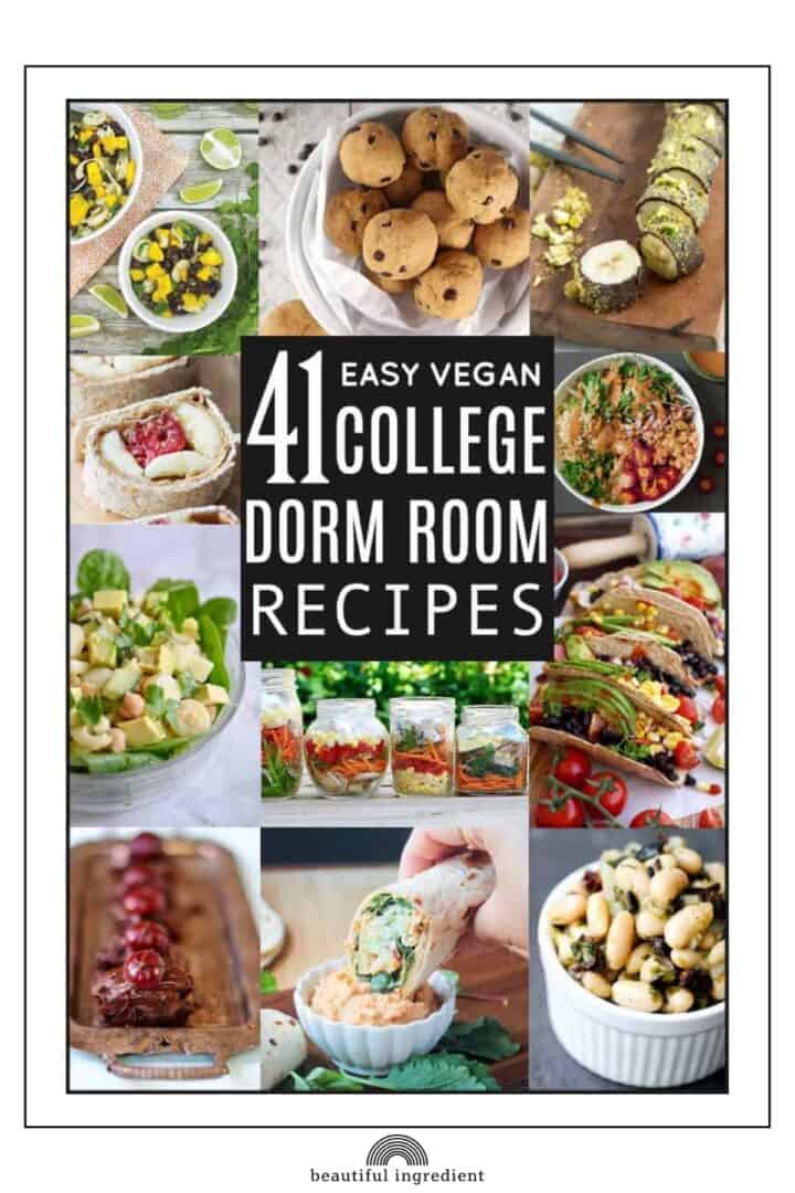 41 Easy College Dorm Room-Friendly Vegan Recipes • Beautiful Ingredient