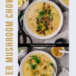 pinterest pin with two images featuring oyster mushroom chowder