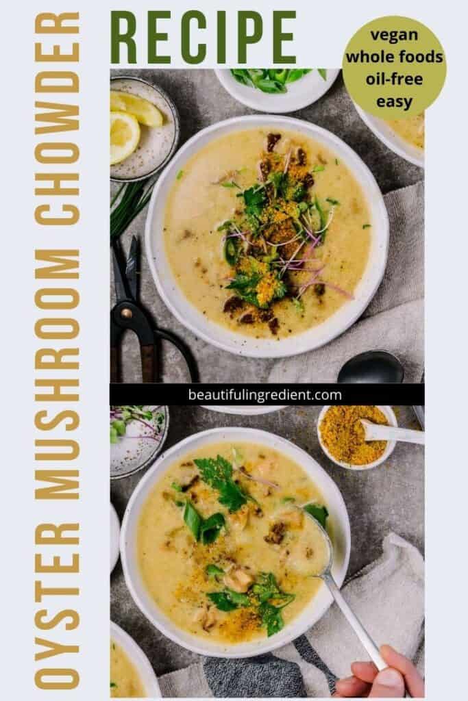 pinterest pin with two images featuring oyster mushroom chowder