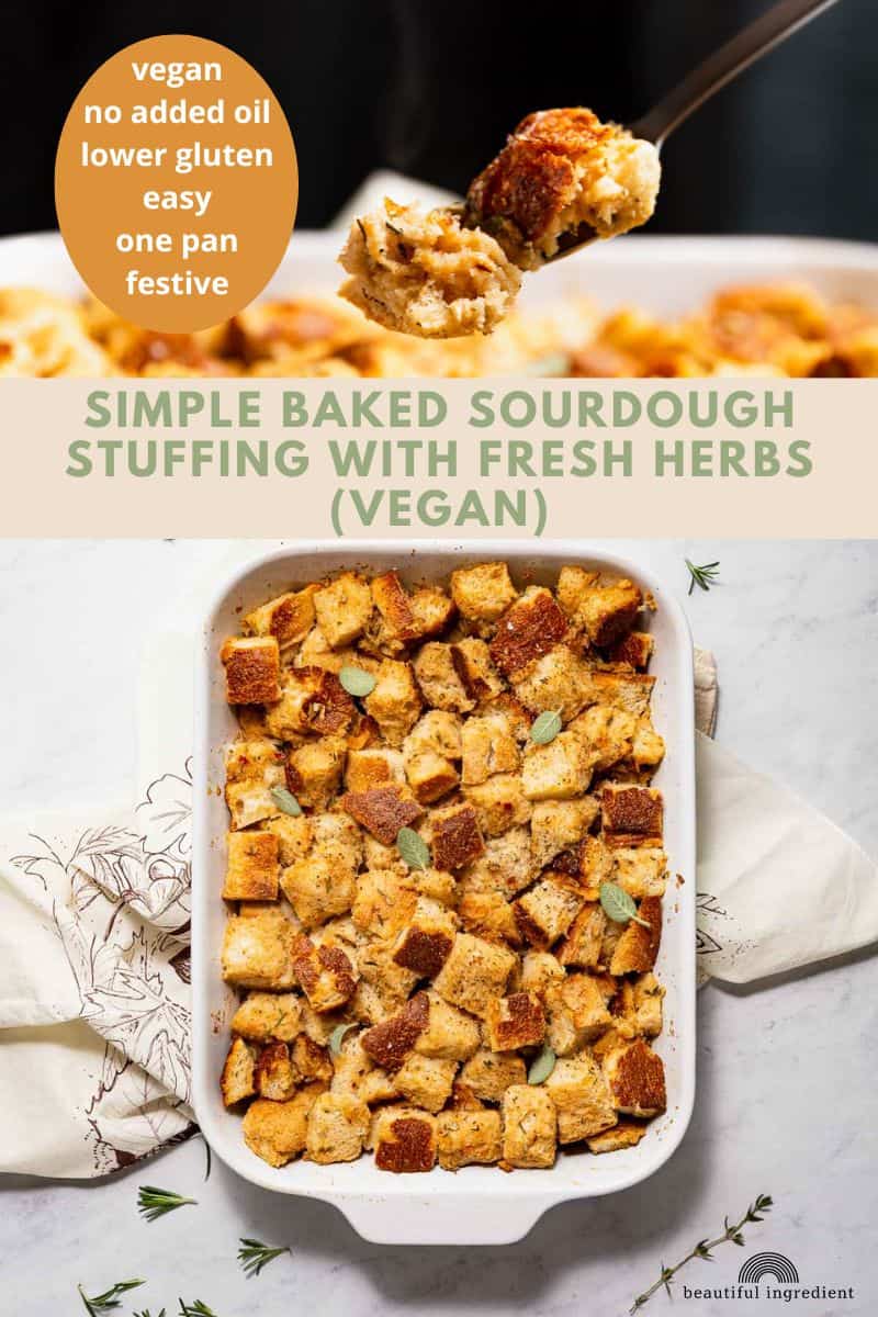 Simple Baked Sourdough Stuffing with Fresh Herbs (vegan) • Beautiful ...